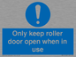 MV10478: Only keep roller door open when in use