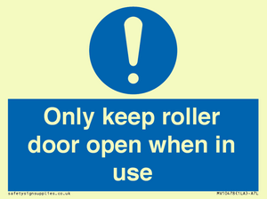 MV10478: Only keep roller door open when in use