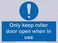 MV10478: Only keep roller door open when in use