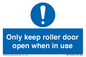 MV10478: Only keep roller door open when in use