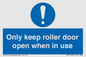 MV10478: Only keep roller door open when in use