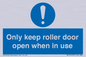 MV10478: Only keep roller door open when in use