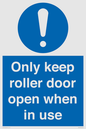 MV10478: Only keep roller door open when in use