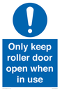 MV10478: Only keep roller door open when in use