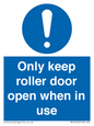 MV10478: Only keep roller door open when in use