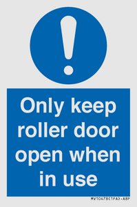 MV10478: Only keep roller door open when in use