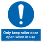 MV10478: Only keep roller door open when in use