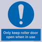 MV10478: Only keep roller door open when in use