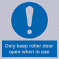 MV10478: Only keep roller door open when in use