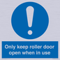 MV10478: Only keep roller door open when in use