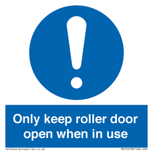 MV10478: Only keep roller door open when in use