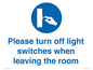 MV10484: Please turn off light switches when leaving the room