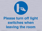 MV10484: Please turn off light switches when leaving the room