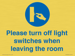 MV10484: Please turn off light switches when leaving the room