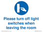 MV10484: Please turn off light switches when leaving the room