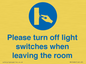 MV10484: Please turn off light switches when leaving the room