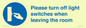 MV10484: Please turn off light switches when leaving the room