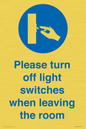 MV10484: Please turn off light switches when leaving the room