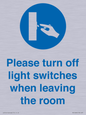 MV10484: Please turn off light switches when leaving the room