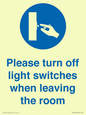 MV10484: Please turn off light switches when leaving the room