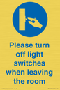 MV10484: Please turn off light switches when leaving the room