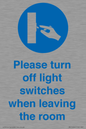 MV10484: Please turn off light switches when leaving the room
