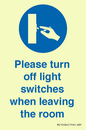 MV10484: Please turn off light switches when leaving the room