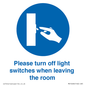 MV10484: Please turn off light switches when leaving the room