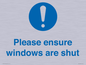 MV10488: Please ensure windows are shut