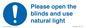 MV10490: Please open the blinds and use natural light
