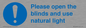 MV10490: Please open the blinds and use natural light