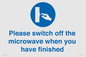 MV10494: Please switch off the microwave when you have finished