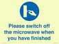 MV10494: Please switch off the microwave when you have finished
