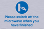 MV10494: Please switch off the microwave when you have finished