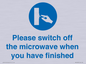 MV10494: Please switch off the microwave when you have finished