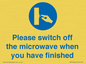 MV10494: Please switch off the microwave when you have finished