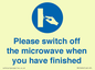 MV10494: Please switch off the microwave when you have finished