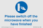 MV10494: Please switch off the microwave when you have finished