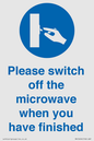 MV10494: Please switch off the microwave when you have finished
