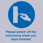 MV10494: Please switch off the microwave when you have finished