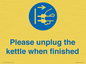 MV10496: Please unplug the kettle when finished