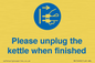 MV10496: Please unplug the kettle when finished