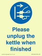 MV10496: Please unplug the kettle when finished