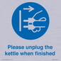 MV10496: Please unplug the kettle when finished