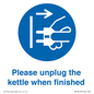 MV10496: Please unplug the kettle when finished