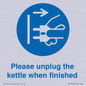 MV10496: Please unplug the kettle when finished
