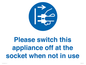MV10498: Please switch this appliance off at the socket when not in use