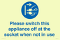 MV10498: Please switch this appliance off at the socket when not in use