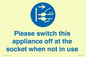 MV10498: Please switch this appliance off at the socket when not in use