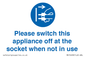 MV10498: Please switch this appliance off at the socket when not in use